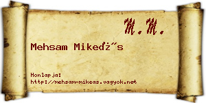 Mehsam Mikeás névjegykártya